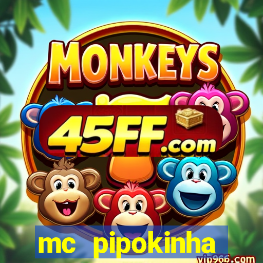 mc pipokinha privacy videos
